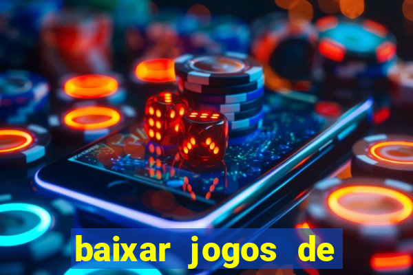 baixar jogos de ganhar dinheiro de verdade